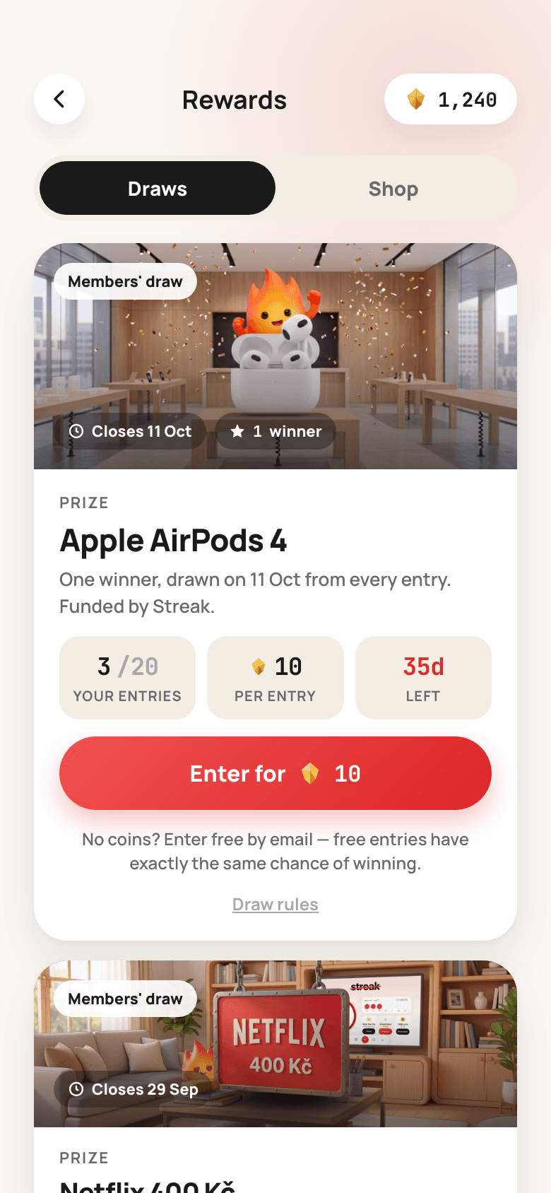 Rewards — the Apple AirPods 4 draw and the Netflix draw